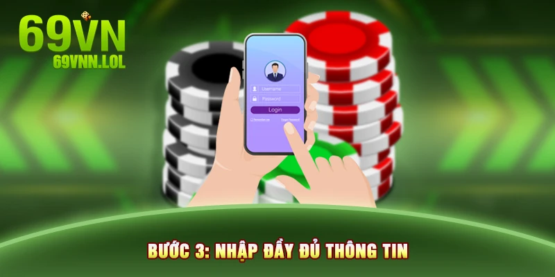 Bước 3: Nhập đầy đủ thông tin