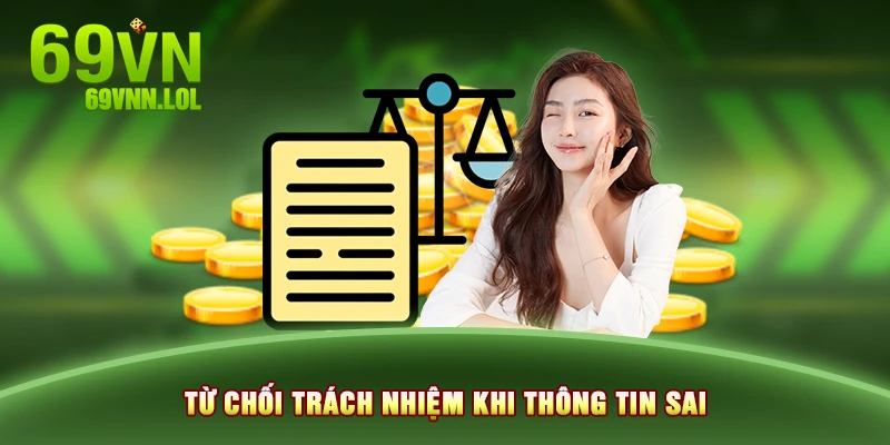 Từ chối trách nhiệm khi thông tin sai